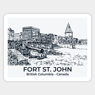 Fort St. John - British Columbia Magnet